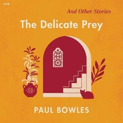 Cover for Paul Bowles · The Delicate Prey (CD) (2022)