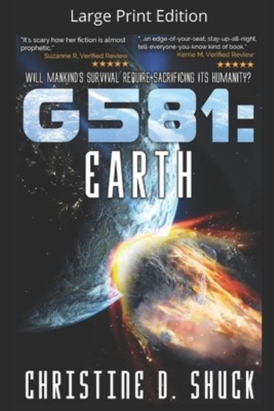 Cover for Christine D Shuck · G581: Earth: Large Print Edition (Paperback Book) (2022)