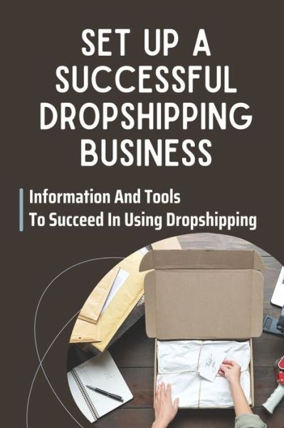 Cover for Earnest Thone · Set Up A Successful Dropshipping Business (Paperback Book) (2021)