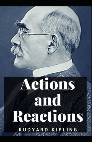 Cover for Rudyard Kipling · Actions and Reactions (Paperback Bog) (2021)