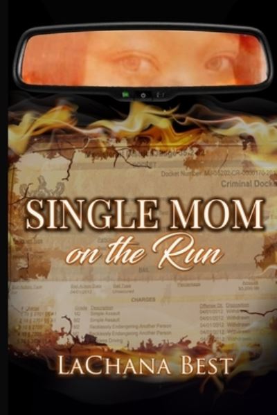 Cover for Lachana Best · Single Mom on the Run (Paperback Book) (2020)