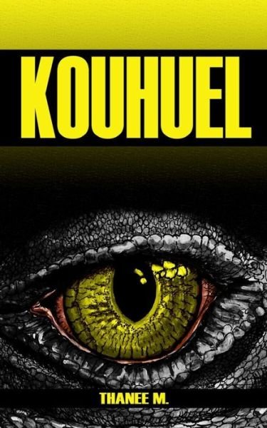 Cover for Thanee M · Kouhuel (Paperback Book) (2020)