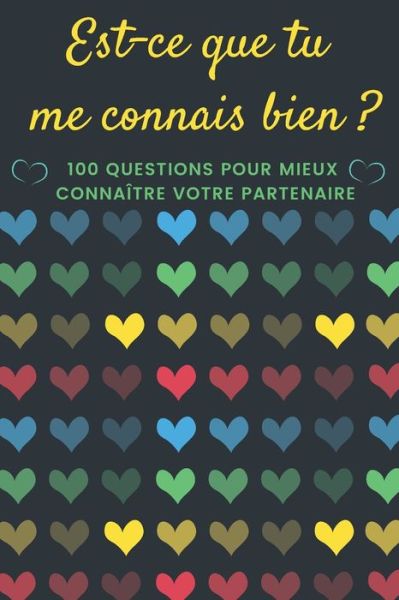 Cover for Carnets Des Amoureux · Est-ce Que Tu Me Connais Bien ? (Paperback Book) (2020)