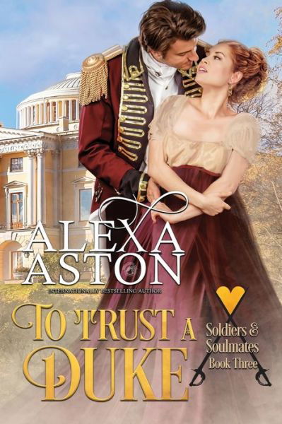 Cover for Alexa Aston · To Trust a Duke (Paperback Book) (2020)