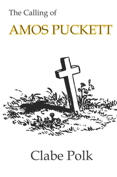 Cover for Clabe Polk · The Calling of Amos Puckett (Paperback Book) (2020)