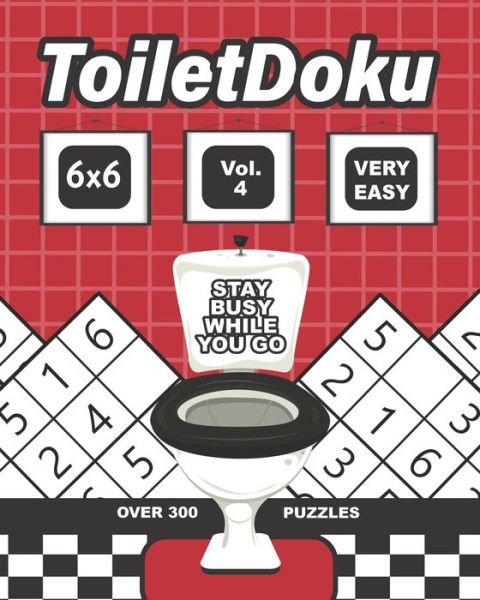 ToiletDoku Vol 4 Very Easy 6x6 - Lake Cottage Press - Libros - Independently Published - 9798649350624 - 28 de mayo de 2020