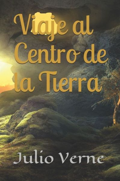 Cover for Anonimo Anonimo · Viaje al Centro de la Tierra (Paperback Book) (2020)