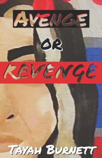 Cover for Tayah Burnett · Avenge or Revenge (Pocketbok) (2020)