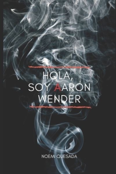 Cover for Noemi Quesada · Hola, soy Aaron Wender (Paperback Book) (2020)