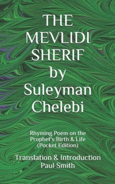 Cover for Paul Smith · THE MEVLIDI SHERIF by Suleyman Chelebi (Paperback Book) (2020)