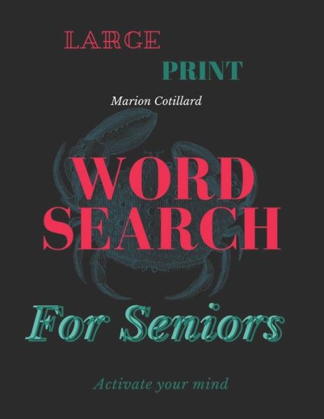 Large Print Word Search for Seniors - Marion Cotillard - Books - Independently Published - 9798689088624 - September 25, 2020