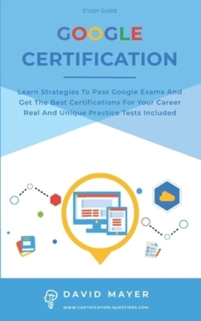 Cover for David Mayer · Google Certification (Paperback Book) (2020)