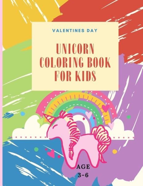 Cover for Baalwan Valentines Books · Valentines Day unicorn Coloring Book For Kids Ages 3-6 (Paperback Book) (2021)