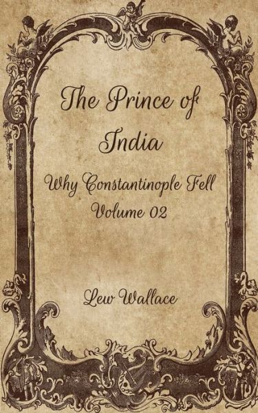 Cover for Lew Wallace · The Prince of India (Paperback Book) (2021)