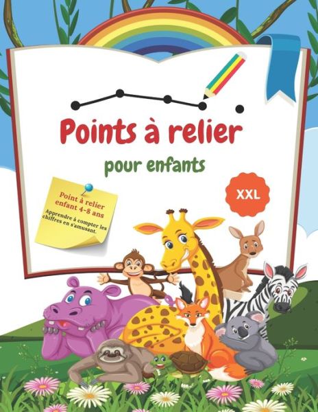 Cover for Apprendre En S'Amusant · Point à relier enfant 4-8 ans. Apprendre à compter les chiffres en s'amusant. (Paperback Book) (2021)