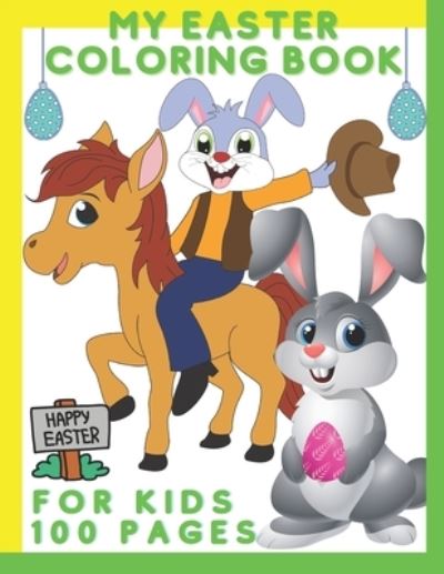 Cover for San Sebastian · Easter Coloring Books for Kids: Easter Baskets for Children, Coloring Book for Toddlers, Makes a perfect gift for Easter! Easter book for children. (Paperback Book) (2021)