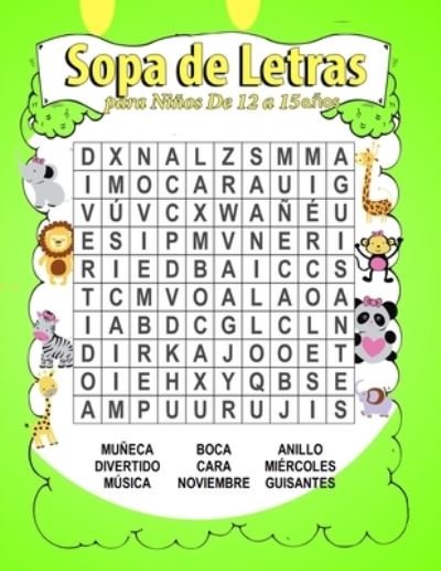 Cover for G F F · Sopa de Letras para Ninos De 12 a 15 anos: 12 -15 anos Juegos para Aprender Vocabulario Basico (Pocketbok) (2021)