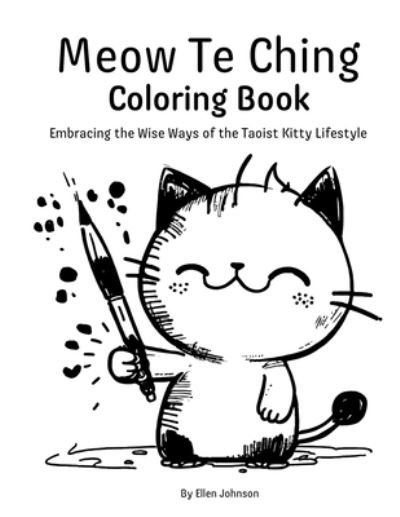 Cover for Ellen Johnson · Meow Te Ching Coloring Book (Bok) (2023)