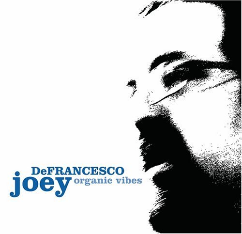 Cover for Joey Defrancesco · Organic Vibes (CD) (2006)