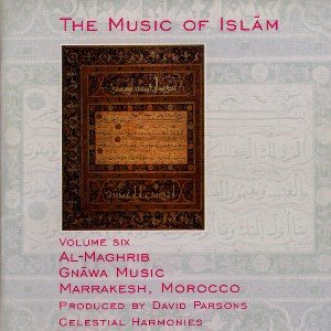 Cover for Music Of Islam · Al-Maghrib Gnawa Music (CD) (2000)