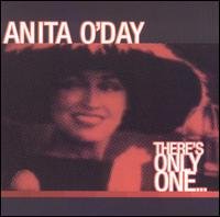 There's Only One - Anita O'day - Musikk - AUDIOPHILE - 0015668401625 - 24. juni 2003