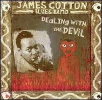 Cover for James Cotton · Dealin with the Devil (CD) (2004)