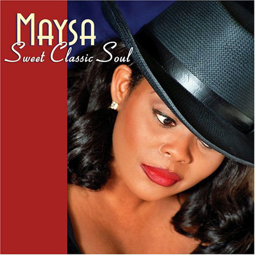 Sweet Classic Soul - Maysa - Música - Shanachie - 0016351513625 - 21 de fevereiro de 2006