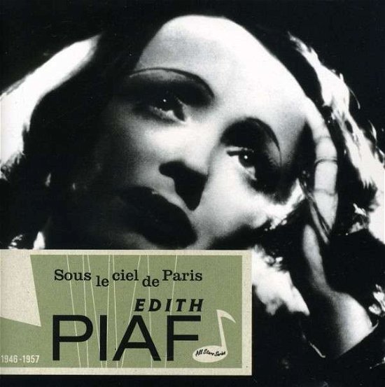 Edith Piaf-sous Le Ciel De Paris - Edith Piaf - Musikk - Sunny Side - 0016728308625 - 17. mai 2011
