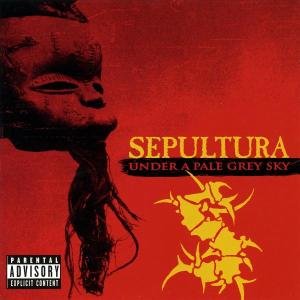 Cover for Sepultura · Under a Pale Grey Sky (Live) (CD) [Live edition] (2002)