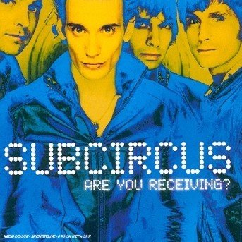 Cover for Subcircus · Subcircus-are You Receiving? (CD) (2011)