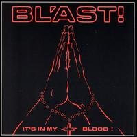 Cover for Bl'ast · It's in My Blood (CD) (1990)