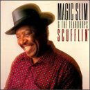 Scufflin' - Magic Slim & Teardrops - Música - MEMBRAN - 0019148503625 - 5 de novembro de 1996