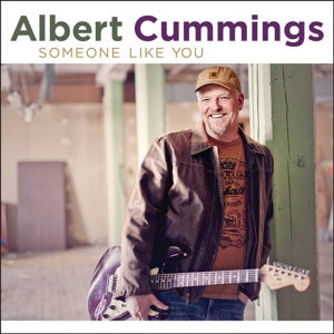 Someone Like You - Albert Cummings - Muziek - Blind Pig - 0019148516625 - 24 juli 2015