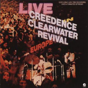 Live In Europe - Creedence Clearwater Revival - Musiikki - CONCORD - 0025218452625 - torstai 29. marraskuuta 2007