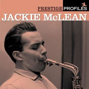 Prestige Profiles 6 - Jackie Mclean - Música - UNIVERSAL MUSIC - 0025218580625 - 25 de outubro de 2005