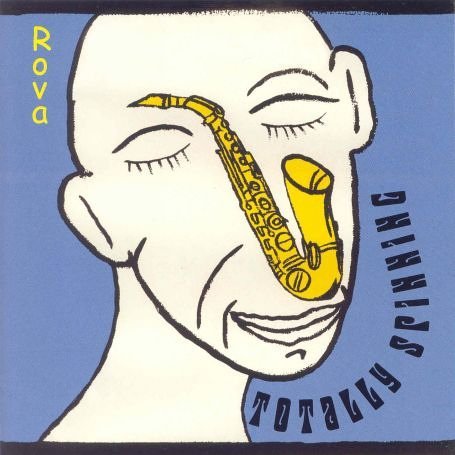 Cover for Rova · Totally Spinning (CD) (2018)