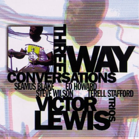 Three Way Conversations - Victor Lewis Trios - Musikk - RED RECORDS - 0027312327625 - 21. april 2015
