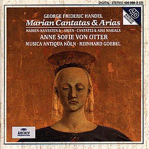 Cover for Handel / Otter / Musica Antiqua Koln · Marian Cantatas &amp; Arias (CD) (1994)