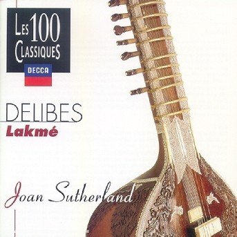 Cover for Joan Sutherland · Delibes - lakme (CD) (2014)
