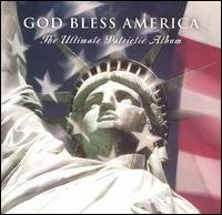 Cover for God Bless America: Ult Patriotic Album / Var (CD) (2002)