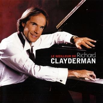 Cover for Richard Clayderman · Richard Clayderman - Le Meilleur De (CD) (2012)