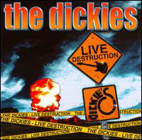 Live Destruction - Dickies - Musiikki - FUEL - 0030206174625 - tiistai 4. marraskuuta 2008