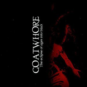 Cover for Goatwhore · Eclipse Of Ages Into Blac (CD) (2000)