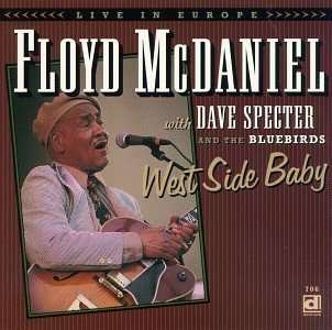 West Side Baby - Mcdaniel,floyd / Specter,dave - Música - DELMARK - 0038153070625 - 10 de febrero de 1998