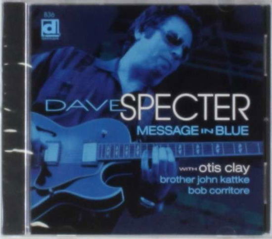 Message In Blue - Dave Specter - Muziek - DELMARK - 0038153083625 - 22 mei 2014