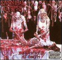 Cover for Cannibal Corpse · Butchered at Birth (CD) [Bonus Tracks, Enhanced edition] [Digipak] (2002)