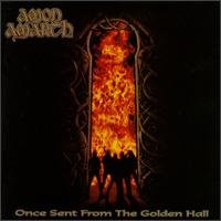 Cover for Amon Amarth · Once Sent from the Golden Hall (CD) [Reissue edition] (2014)