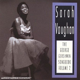 The George Gershwin Songbook V - Sarah Vaughan - Musik - POL - 0042284689625 - 11. april 2005