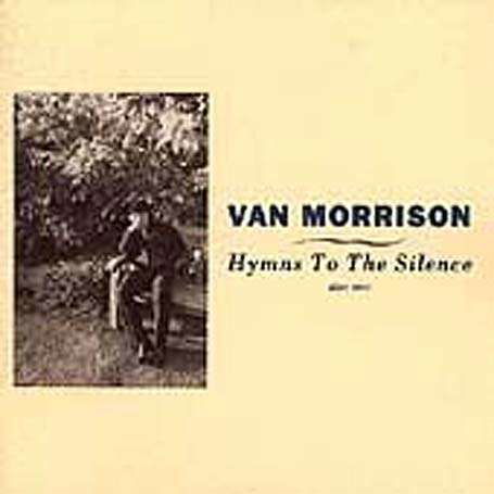 Hymns to the Silence - Van Morrison - Música - POL - 0042284902625 - 20 de dezembro de 2005