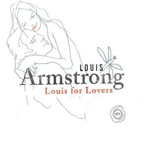 Louis for Lovers - Louis Armstrong - Musik - POL - 0044006557625 - 6. november 2003